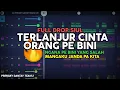 Lagu DJ TERLANJUR CINTA ORANG PE BINI - REMIX BASS FULL DROP SIUL VIRAL TIKTOK PRENGKY GANTAY TEAM 2
