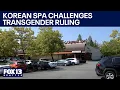 WA Korean spa petitions Supreme Court over transgender ruling FOX 13 Seattle