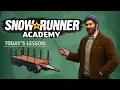 SnowRunner Academy - TRAILERS Explained