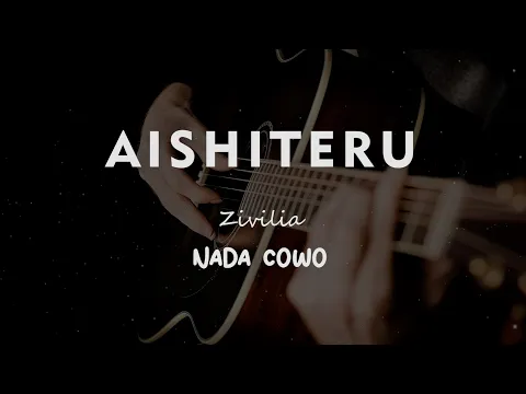 Download MP3 AISHITERU // Zivilia // KARAOKE GITAR AKUSTIK NADA COWO ( MALE )