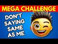 Download Lagu Avoid Saying The Same Thing As Me 💥🤯 MEGA CHALLENGE 13 📢