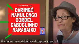 Patrimônio imaterial formas de expressão