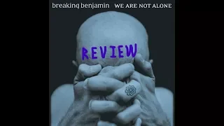 Download Breaking Benjamin - We Are Not Alone (2004) Album Review MP3