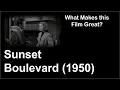 Download Lagu What Makes this Film Great | Sunset Boulevard (1950)