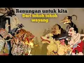 Download Lagu Kumpulan pitutur luhur wayang kukit Bagong,Petruk,Semar hingga Begawan Durno