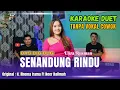 Download Lagu SENANDUNG RINDU KARAOKE DUET TANPA VOKAL COWOK Ft ( Eliza Rusman )