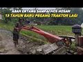 Download Lagu KULI NYANGKUL DI SAWAH ORANG SELAMA 15 TAHUN ABAH ENTANG BARU PEGANG LAGI MESIN TRAKTOR EH.NGOS2SAN MP3