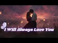 Download Lagu 💞 I' ll Always Love You 💞| Emotional Romantic Ballad | Official Music Video 2025 💞