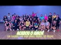 Download Lagu ❤️ACABOU O AMOR❤️- Mc Daniel, Mc Don Juan, Dennis, Zé Felipe | Dance Brasil | Zumba ( Choreography )