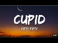 FIFTY FIFTY - Cupid Twin Version new Song music English songs funny English English song