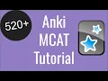 Anki 101 for the MCAT from a 520 Scorer