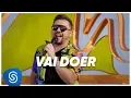Download Lagu Xand Avião - Vai Doer (DVD: Errejota) [Clipe Oficial]