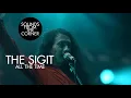 The SIGIT - All The Time | Sounds From The Corner Live #46