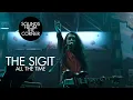 Download Lagu The SIGIT - All The Time | Sounds From The Corner Live #46