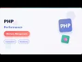 Optimize PHP Performance Memory Management Techniques for Beginners