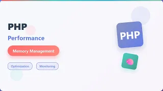 Optimize PHP Performance Memory Management Techniques for Beginners