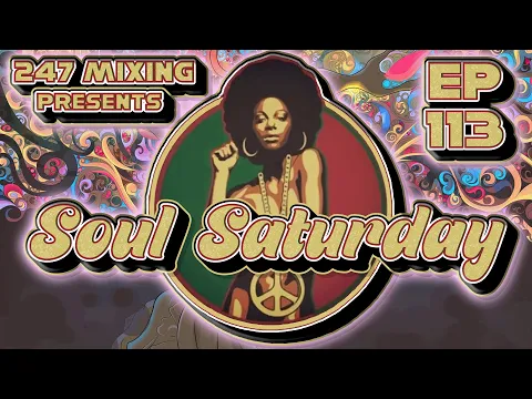 Download MP3 Soul Saturday Ep 113: Feel-Good Funk & Disco Hits DJ Mix