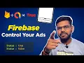 How to Manage your Ads from Firebase Manage Ads from Server