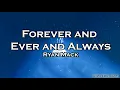 Download Lagu Forever and Ever and Always - Ryan Mack (Lyric Video) (TIKTOK)