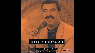 Orchestre Jedwane Dak Hbibi ذاك حبيبي 