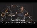 Download Lagu Waagal - Live Global Handpan Hang 6 || Handpan Fingerstyle Percussive Guitar Didgeridoo Kashaska
