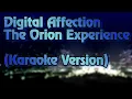 Download Lagu Digital Affection - The Orion Experience (Karaoke Version) MP3
