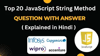 Top 20 JavaScript String Methods JavaScript Method Explained in Hindi Interview Question Answer