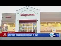 Your Stories Q A Another Walgreens to close in CNY