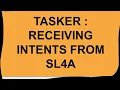 Tasker - Receiving Intents from SL4A