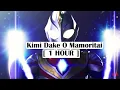 Download Lagu [1 Hour] Kimi Dake O Mamoritai Ultraman Dyna Song (Sad Version)