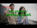 Download Lagu No Ufabuu Bakha Badodo-Ratosa Zagoto|KARAOKE NIAS(Lirik berjalan)