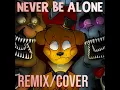 Never Be Alone - APAngryPiggy