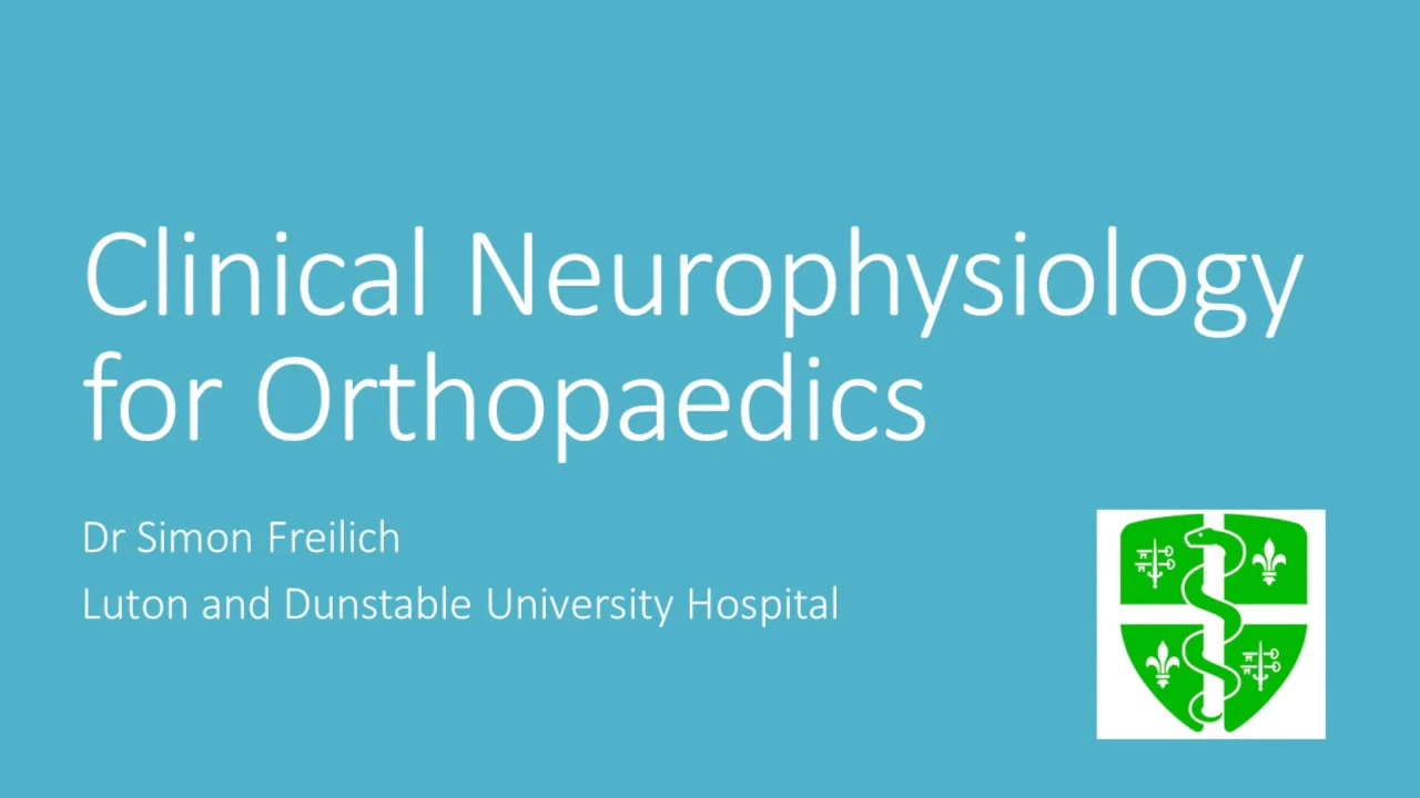 Neurophysiology for FRCS Trauma and Orthopaedics