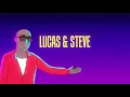 Lucas & Steve x Blackstreet - No Diggity (Official Lyric Video)