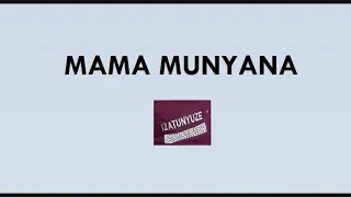 mama munyana by sebanani andr lyrics 