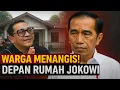 Download Lagu Heboh Warga Menangis Di Depan Rumah Pak Jokowi