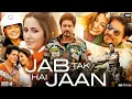 Download Lagu Jab Tak Hai Jaan Full Movie HD | Shah Rukh Khan | Katrina Kaif | Anushka Sharma | Review \u0026  Facts