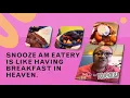 Snooze AM Eatery is like having breakfast in heaven