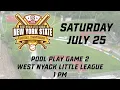 2026 NYS Little League Baseball Championship - Pool Play Game 2