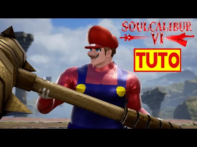 SOULCALIBUR 6 TUTORIAL   HOW TO MAKE MARIO