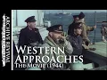 Download Lagu Western Approaches | Wartime movie (1944)