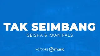tak seimbang geisha u0026 iwan fals karaoke version 
