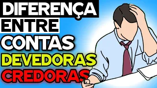 Contas DEVEDORAS e CREDORAS
