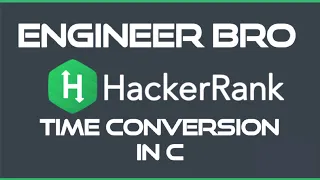 Time Conversion HackerRank problem solution