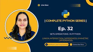 Tutorial 32 Set Operations Union Intersection Differences Symmetric - difference