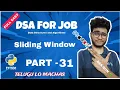 Sliding Window problem Part 31 DSA in python in telugu Engineering Animuthyam