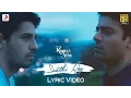 Download Lagu Saathi Rey Lyric Video – Kapoor \u0026 Sons | Sidharth | Alia | Rishi Kapoor | Arko