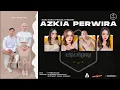 Lagu 🔴LIVE AZKIA PERWIRA \