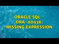 Oracle SQL - ORA-00936 missing expression