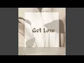 Lagu Get Low